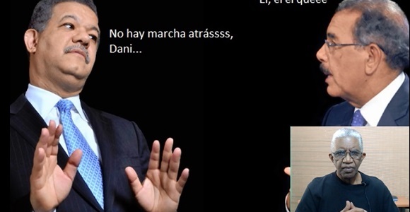 ¿A QUIÉN LE CONVIENE el “No hay marcha atrás de Leonel?…