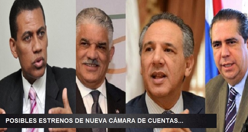 POSIBLES ESTRENOS de la nueva Cámara de Cuentas…