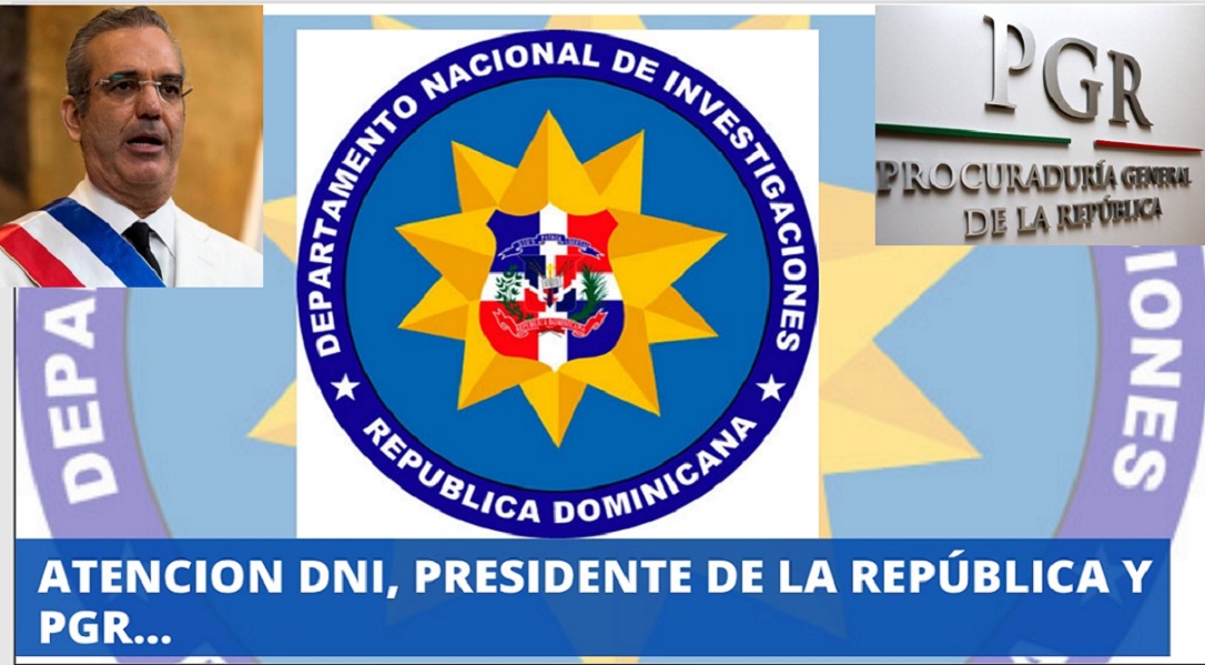 ATENCION DNI, PRESIDENTE DE LA REPÚBLICA y PGR…
