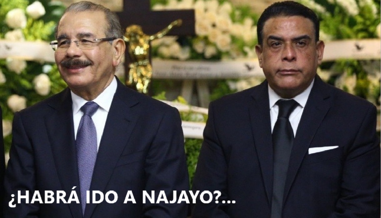 ¿HA IDO DANILO A VER A JUAN ALEXIS A NAJAYO? Es posible que no…