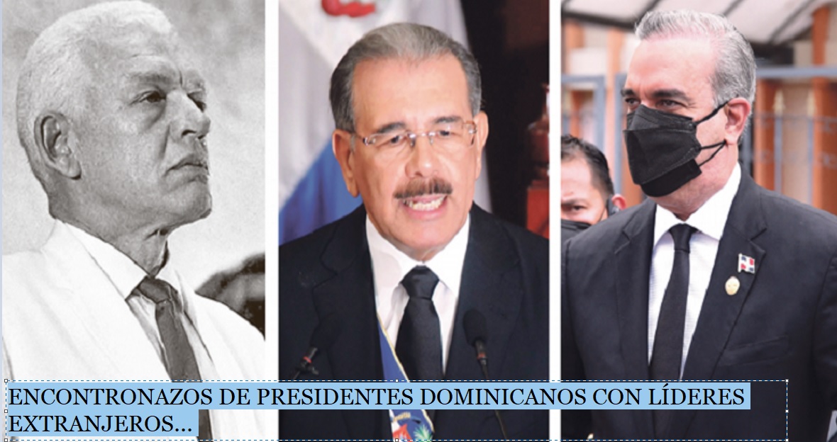 PRESIDENTES DOMINICANOS NO SE CALLAN ante abusos extranjeros…
