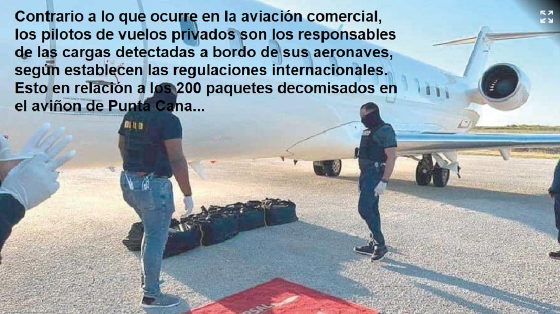 ¿RESPONSABLES O NO PILOTOS DEL DECOMISO EN Punta Cana?…