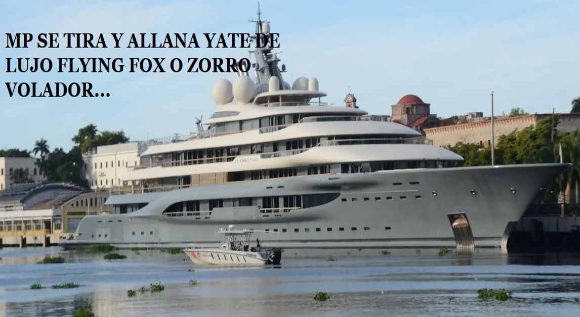 MP SE TIRA Y ALLANA LUJOSO YATE FLYING FOX o Zorro Volador…