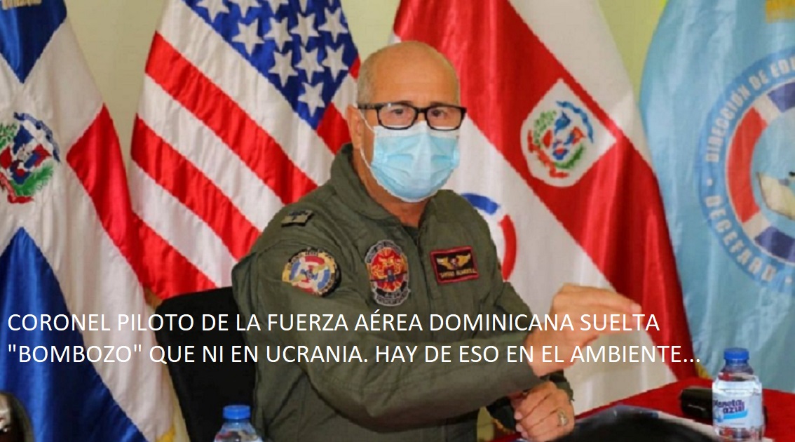 CORONEL PILOTO “SUELTA BOMBAZO”; Dice hay narcotráfico en esa institución…
