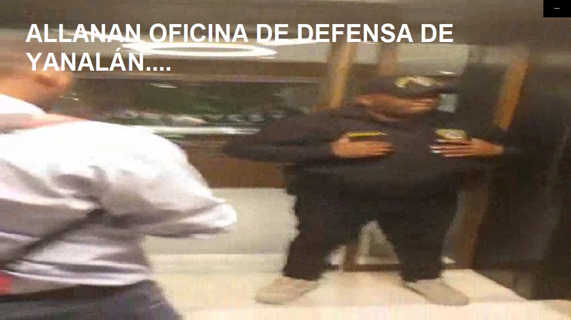 MÁS DIFÍCIL PARA YANALÁN; allanan oficina de la defensa…