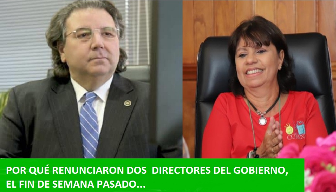 CONOZCA POR QUÉ RENUNCIAS de dos directores del gobierno…