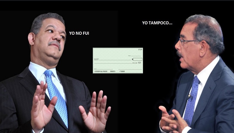 LEONEL, DANILO Y EL CHEQUE EN BLANCO; ¿Lo mal gastaron?…