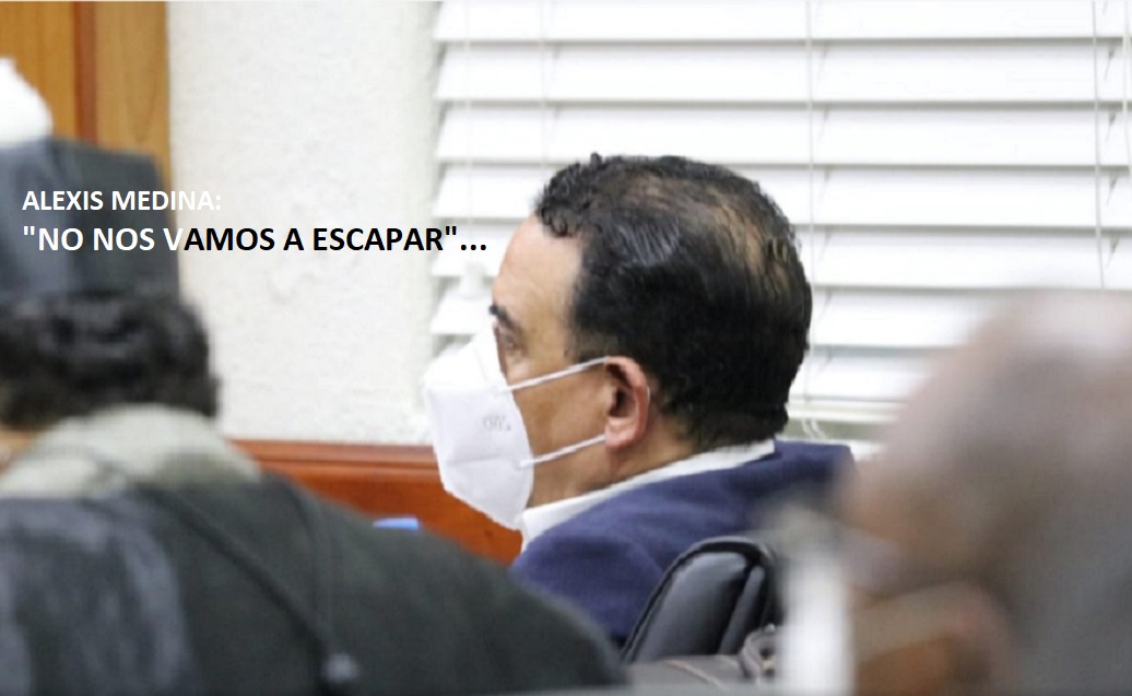 ALEXIS MEDINA: “No nos vamos a escapar”…
