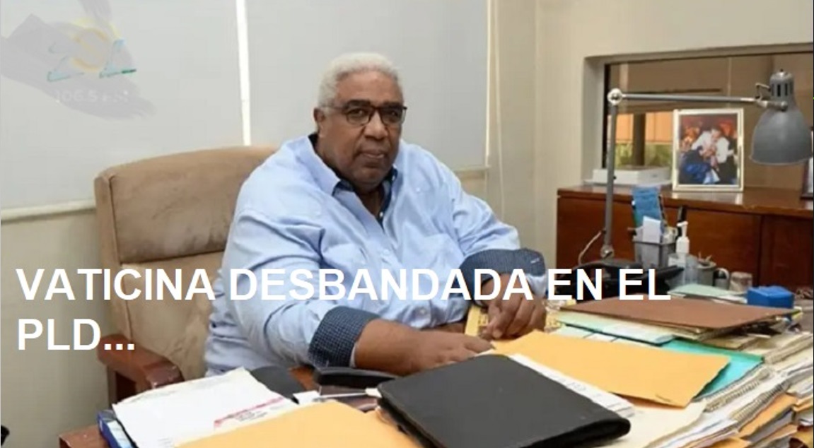 VATICINAN DESBANDADA tras escogencia de candidatura presidencial del PLD..