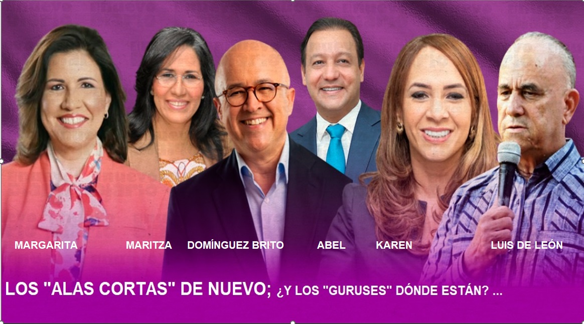 DE NUEVO LOS “ALAS CORTAS” DEL PLD; ¿Y los “guruses dónde están?…