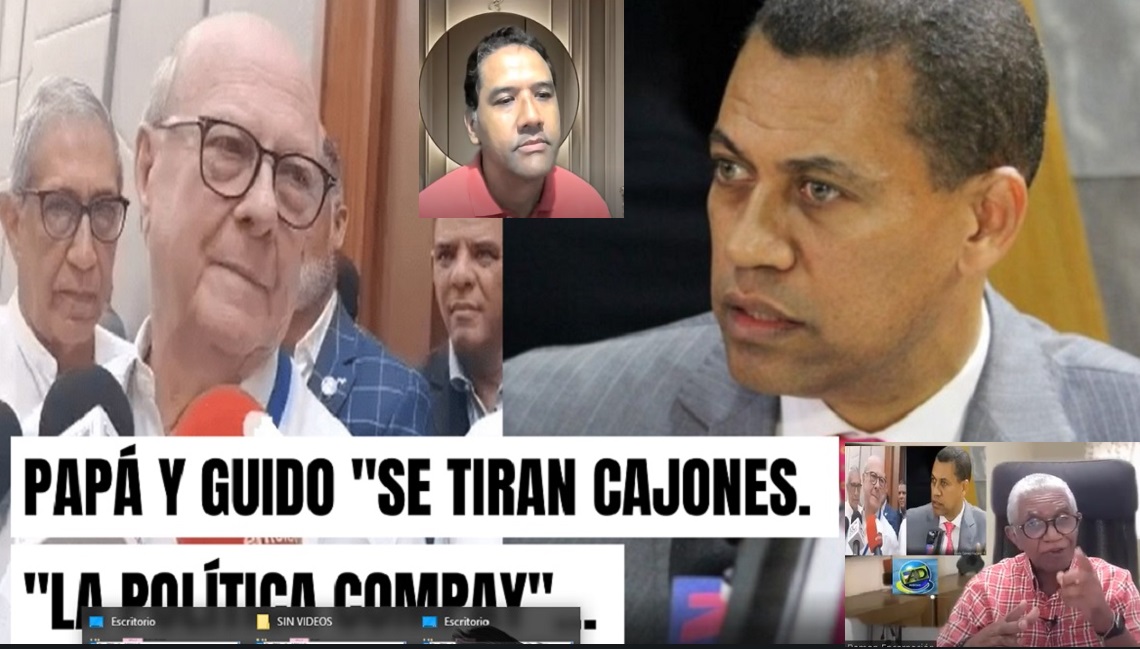 GUIDO Y PAPÁ, “SE TIRAN CAJONES”; La Política Compay…