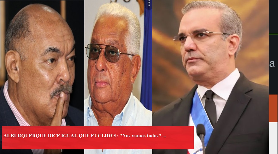 ALBURQUERQUE DICE IGUAL QUE EUCLIDES GUTIERREZ: “Nos vamos todos del poder”…