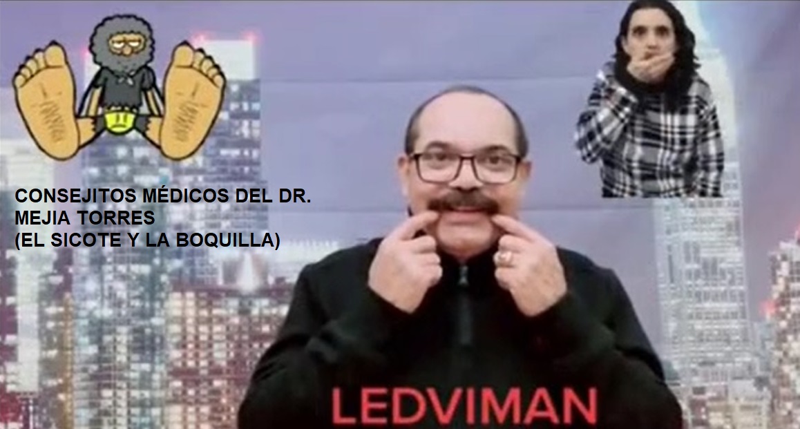 CONSEJOS MÉDICOS DEL DR. MEJIA TORRES: (El sicote y la boquera)…