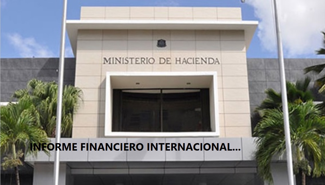 INFORME FINANCIERO INTERNACIONAL robustece triunfo de Abinader en 2024…