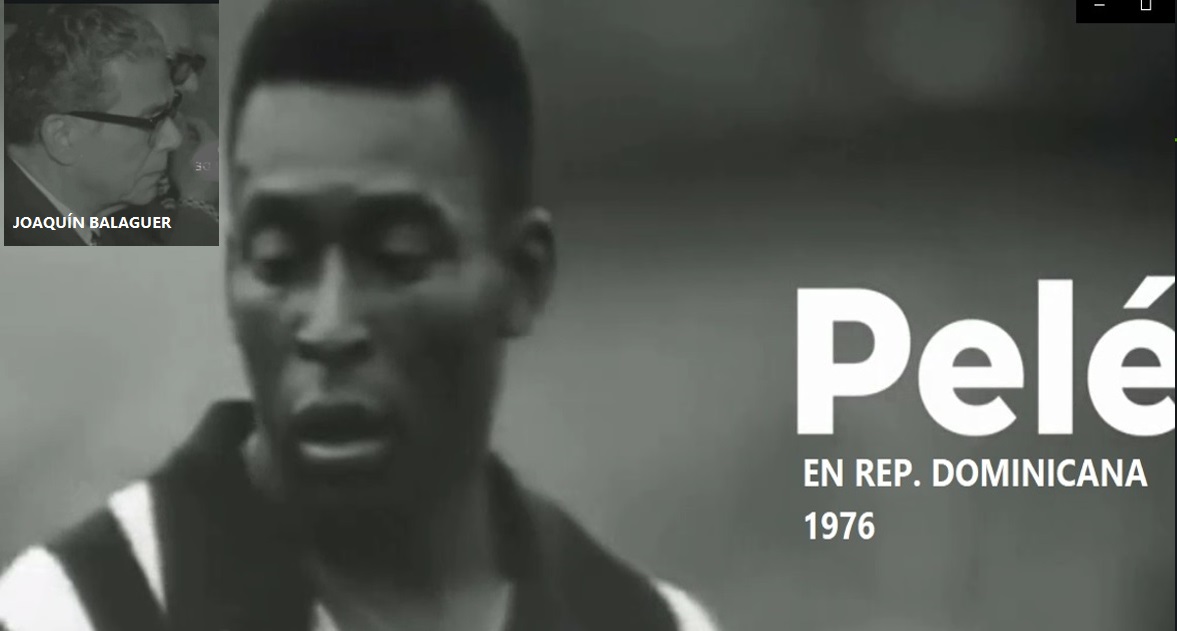 PELÉ JUGÓ EN RD EN 1976; Balaguer estuvo en Centro Olímpico….