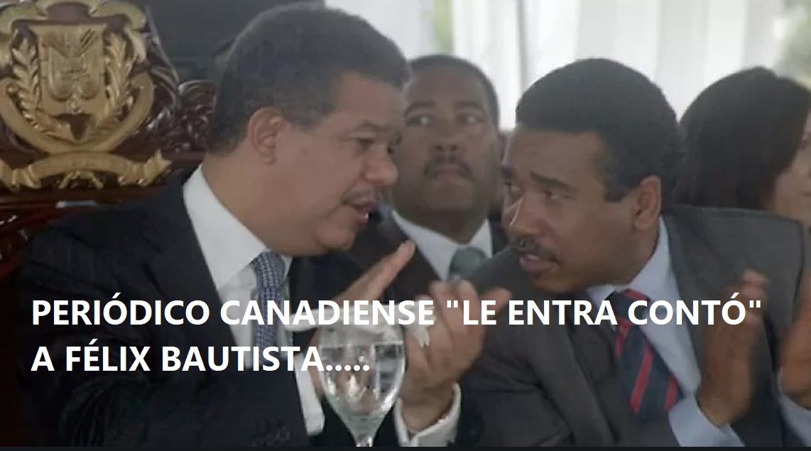 PERIÓDICO CANADIENSE “LE ENTRA CONTÓ” a Félix Bautista…