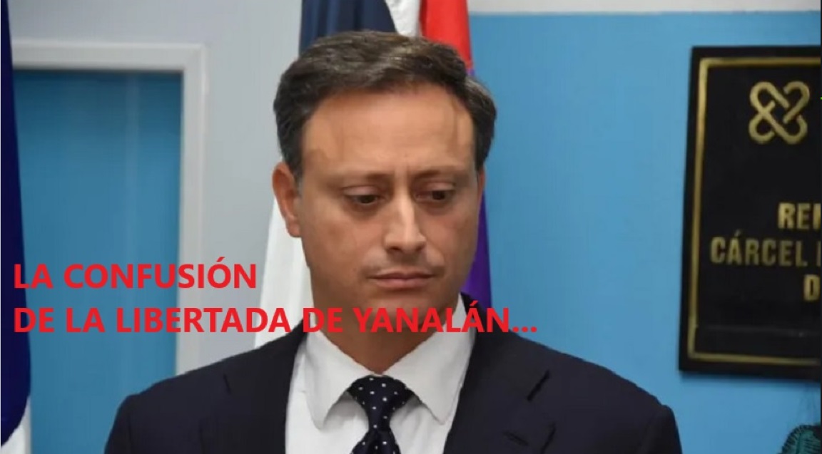 LA CONFUSIÓN DE LA LIBERTAD de YANALÁN: Caso no ha cerrado…