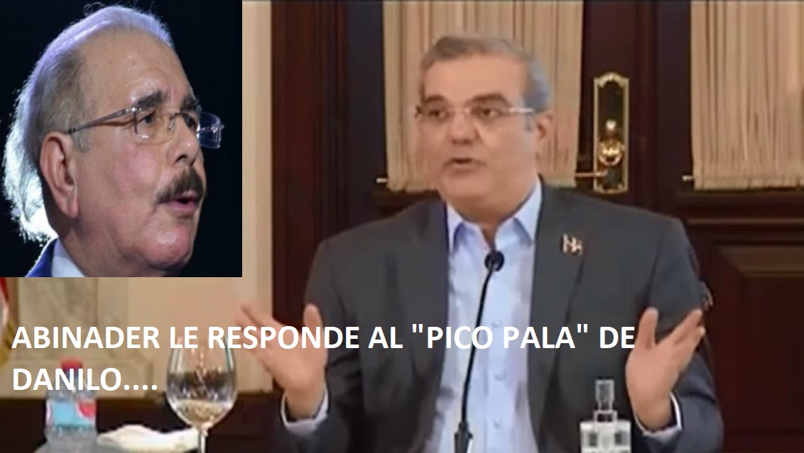 ABINADER RESPONDE AL «PICO Y PALA Y LAS TIJERAS» de Danilo Medina -VIDEO-