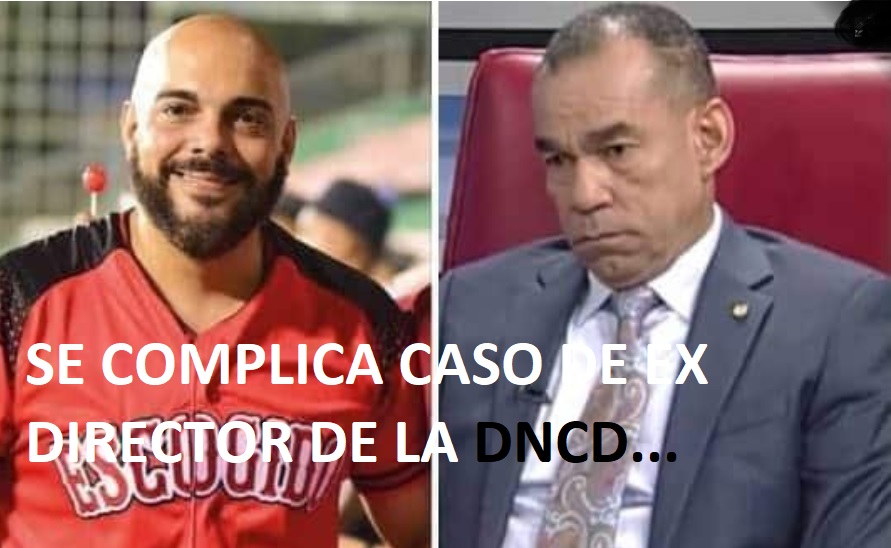 CASO DE EX DIRECTOR DNCD SE COMPLICA y va a juicio de fondo….
