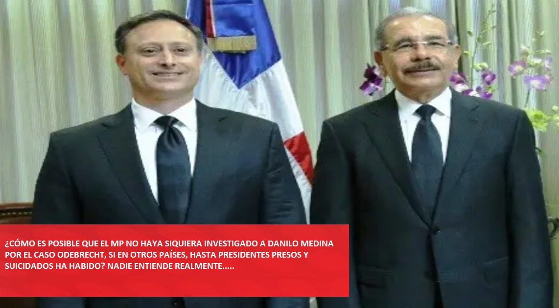 LO QUE NADIE ENTIENDE DE LA PGR y Danilo Medina….