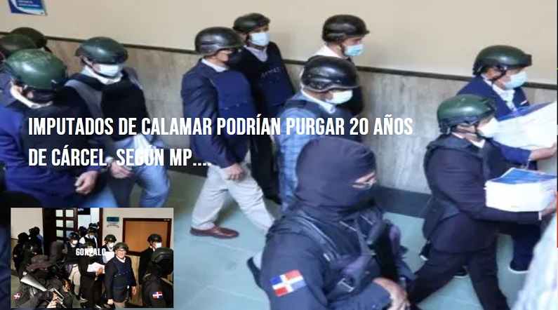 ACUSADOS DE CALAMAR DURAR 20 años en “Chirola”…