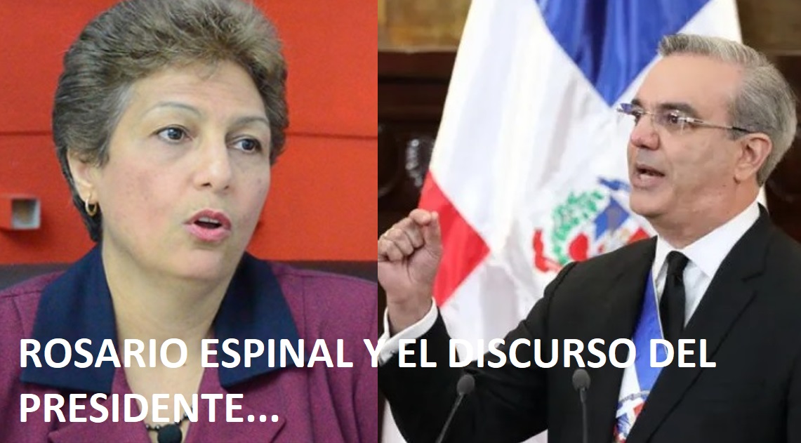 ROSARIO ESPINAL, ABINADER y el discurso de Rendición de Cuentas….