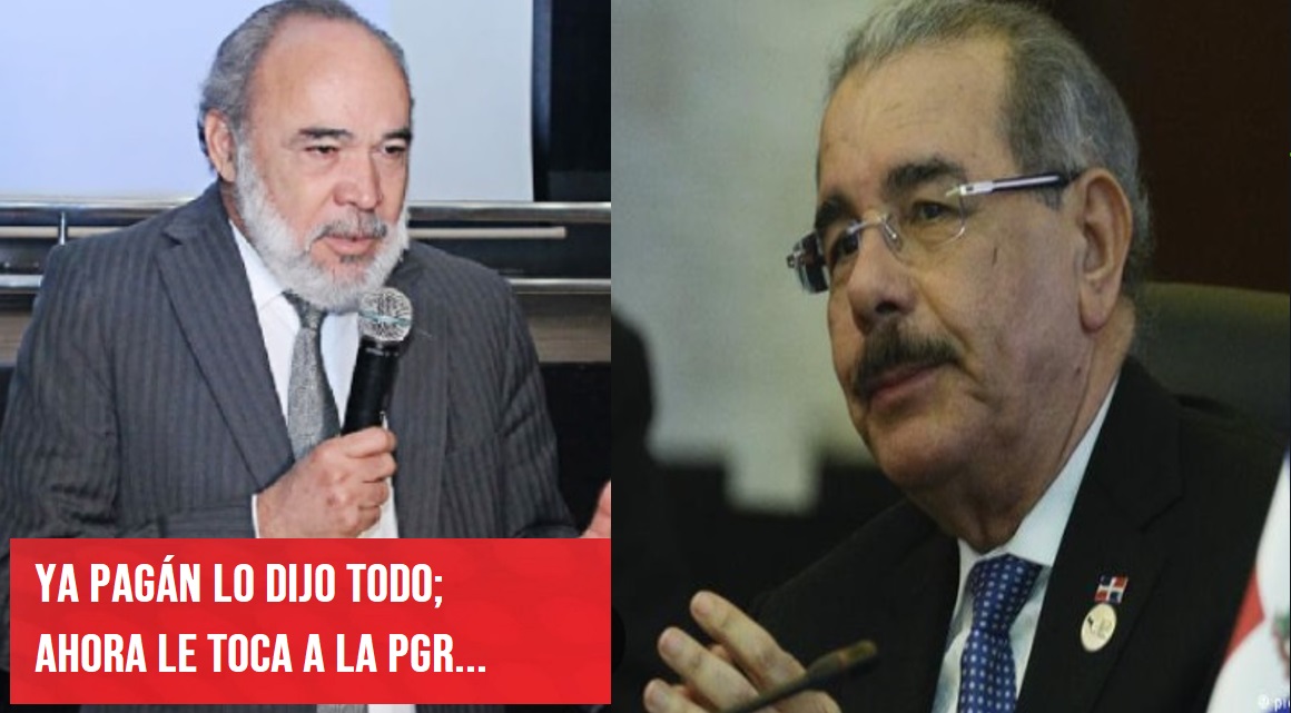 PAGAN (OISOE) “DA TIRO DE GRACIA” a DANILO MEDINA y el PLD….