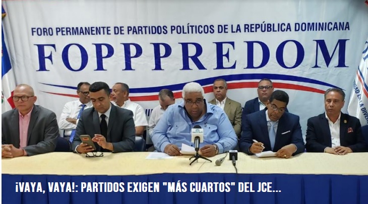¡LA SINVERGÜEZÁ DEL AÑO! Partidos exigen «más cuartos» a la JCE….