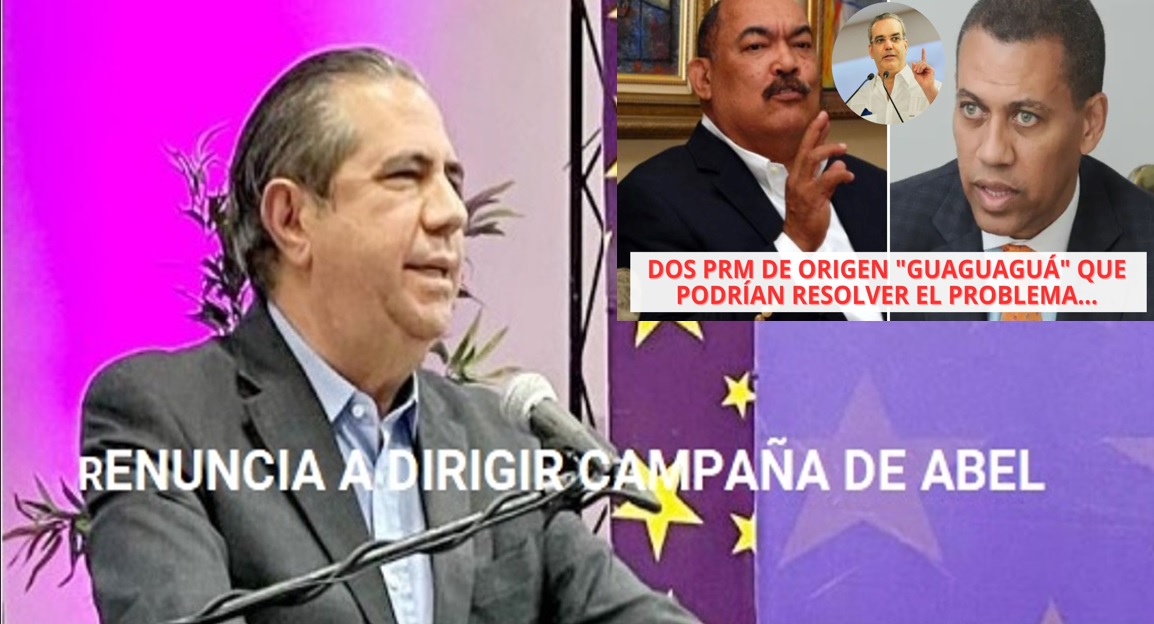LA RENUNCIA DE LA BELLA SALÚA Y LOS GUAGUAGUÁ del PRM…