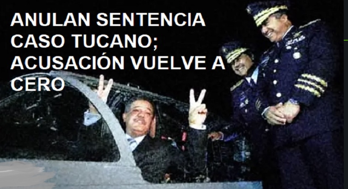ANULAN SENTENCIA CASO TUCANO; Acusación vuelve a cero….