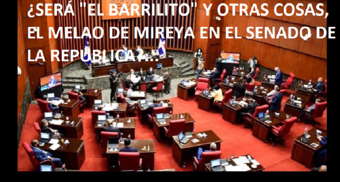 “MELAO DE MIREYA” REVOLTEA PRM para “volar” a Eduardo Estrella del Senado….