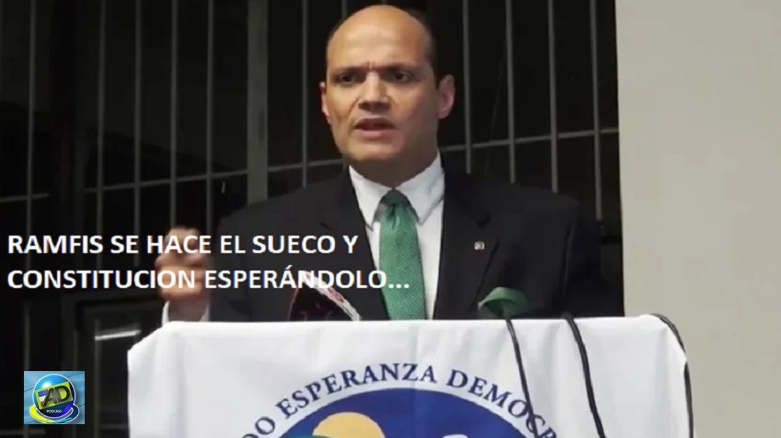 RAMFIS TRUJILLO SE HACE EL SUECO y la Constitución “tranquilita”….