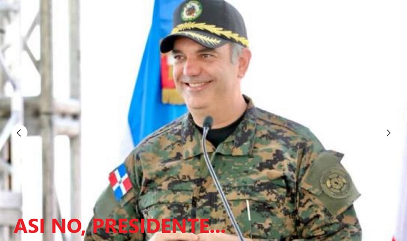 ASÍ NO, PRESIDENTE ABINADER; Hay asesores que dañan…